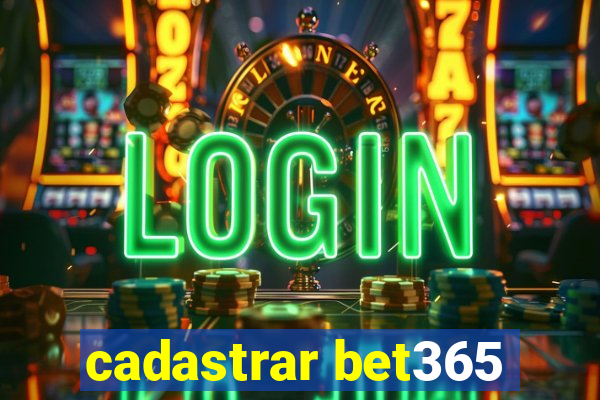 cadastrar bet365